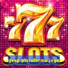 jeep plataforma jogo